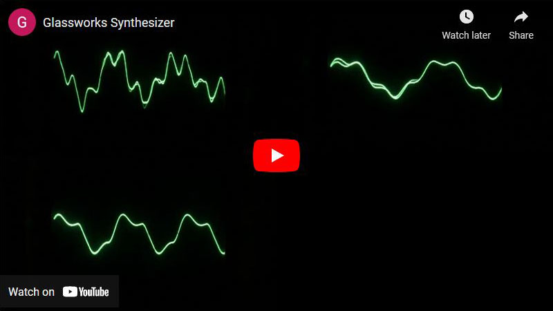 Youtube: Glassworks Synthesizer